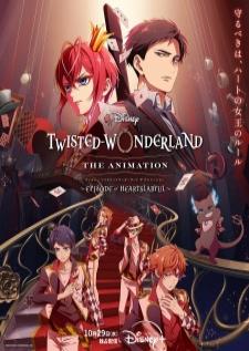Disney Twisted Wonderland The Animation ดิสนีย์ ทวิสเต็ด–วันเดอร์แลนด์